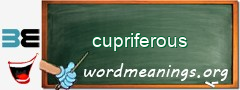 WordMeaning blackboard for cupriferous